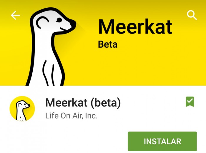 Meerkat finalmente llega a Android