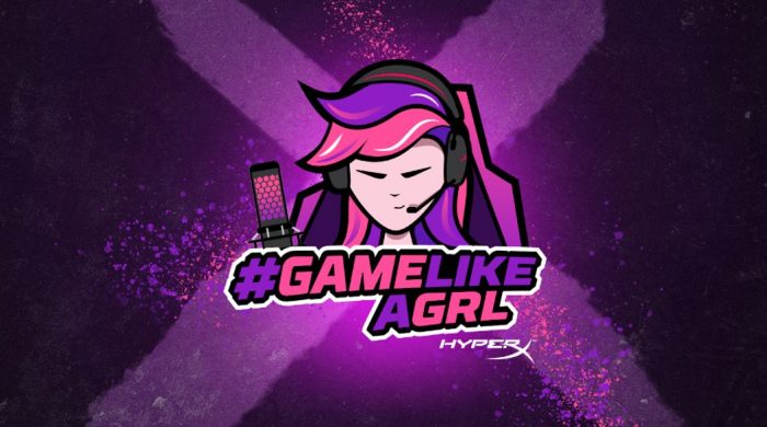 HYPERX: GAME LIKE A GIRL